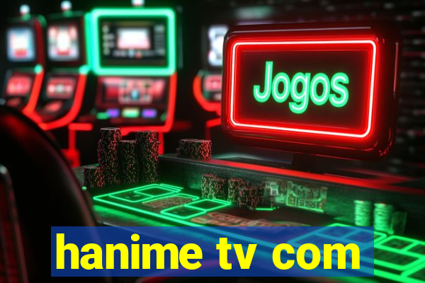 hanime tv com